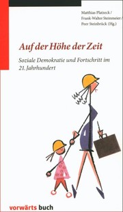 Cover of: Auf der Höhe der Zeit: Soziale Demokratie und Fortschritt im 21. Jahrhundert
