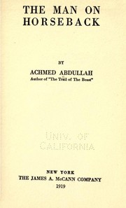 Cover of: The man on horseback by Achmed Abdullah
