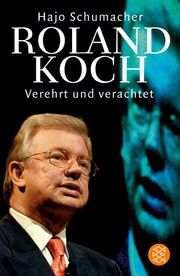 Cover of: Roland Koch: Verehrt und verachtet
