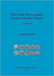 Cover of: The South-Warwickshire Hoard of Roman Denarii: A Catalogue (British Archaeological Reports British Series)