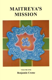 Cover of: Maitreya's Mission: Volume One; Third Edition