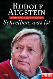Cover of: Schreiben, was ist by Rudolf Augstein
