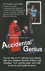 Accidental genius by Kevin James Kearney, Cassidy Yumiko Kearney
