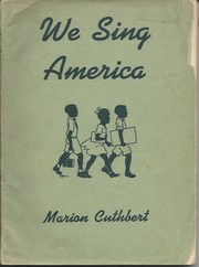 Cover of: We sing America by by Marion Cuthbert, illustrations by Louise E. Jefferson.