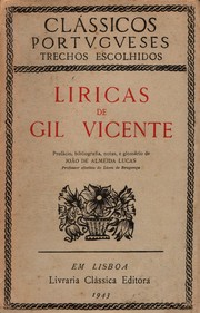 Cover of: Líricas de Gil Vicente: Clássicos Portugueses, trechos escolhidos