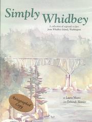 Cover of: Simply Whidbey: a collection of regional recipes from Whidbey Island, Washington