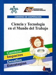 Ciencia y Tecnología en el Mundo del trabajo