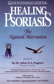 Healing psoriasis by John O. A. Pagano