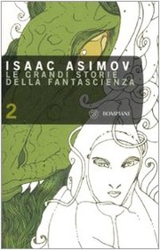 Cover of: Le grandi storie della fantascienza. Vol. 2 by 