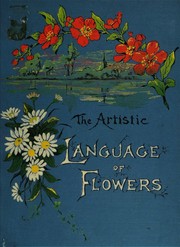 Cover of: The Artistic language of flowers