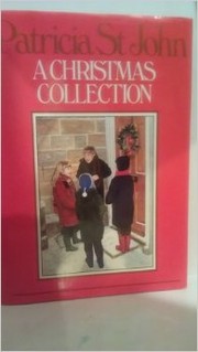 Cover of: A Christmas Collection by Patricia St John