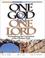 Cover of: One God & One Lord 