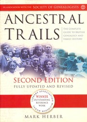 Cover of: Ancestral trails: the complete guide to British genealogy and family history