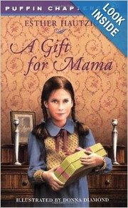 Cover of: A gift for Mama by Esther Rudomin Hautzig