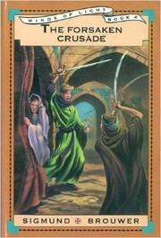 Cover of: The forsaken crusade by Sigmund Brouwer