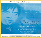 Cover of: The Heavenly Man [sound recording] by Brother Yun ; with Paul Hattaway ; read by Cristofer Jean, Jeany Park, and Grover Gardner