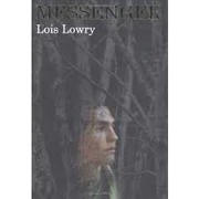 Cover of: Messenger by Lois Lowry