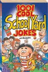 Cover of: 1001 Cool Schoolyard Jokes by 