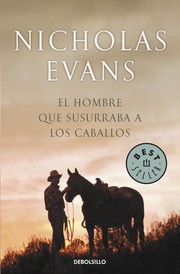 Cover of: El hombre que susurraba a los caballos by Nicholas Evans