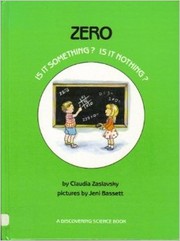Cover of: Zero: is it something? is it nothing?