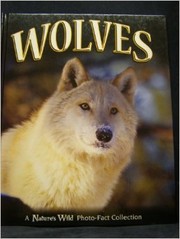 Cover of: Wolves: A Nature's Wild Photo Fact Collection