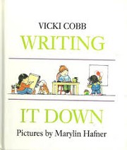 Cover of: Writing it down by Vicki Cobb