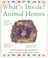 Cover of: What's Inside? Animal Homes