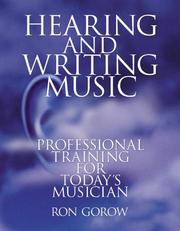 Hearing and Writing Music by Ron Gorow