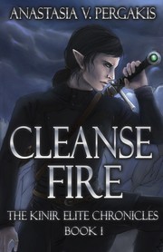 Cover of: Cleanse Fire (The Kinir Elite Chronicles, #1)