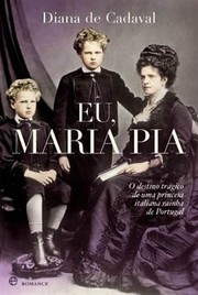 Cover of: Eu, Maria Pia by 