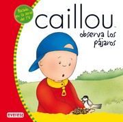 Cover of: Caillou observa los pájaros