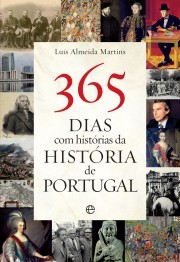 Cover of: 365 dias com histórias da história de Portugal by Luís Almeida Martins