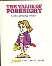 Cover of: The value of foresight (Valuetales): The story of Thomas Jefferson