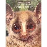 Cover of: The truth about animal senses