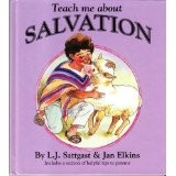 Cover of: Teach me about salvation by L. J. Sattgast