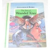 Cover of: Story of Wounded Knee (Cornerstones of freedom)