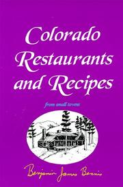 Cover of: Colorado restaurants and recipes from small towns by Benjamin James Bennis
