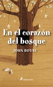 Cover of: En el corazón del bosque by John Boyne