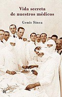 Cover of: Vida secreta de nuestros médicos