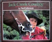Jack Creek cowboy by Neil Johnson
