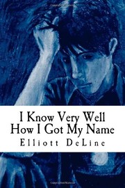 Cover of: I know very well how I got my name