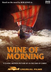 Cover of: Wine of Morning [videorecording]