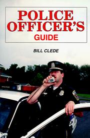 Cover of: Police officer's guide by Bill Clede