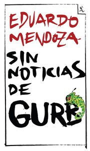 Cover of: Sin noticias de Gurb: Incluye guía de lectura