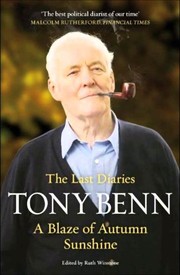 A Blaze of Autumn Sunshine by Tony Benn