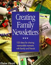 Creating Family Newsletters by Elaine Floyd