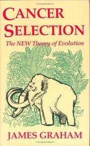 Cover of: Cancer selection by Graham, James