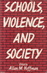 Cover of: Schools, violence, and society