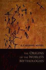 Cover of: The origins of the world's mythologies