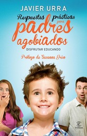 Cover of: Respuestas prácticas para padres agobiados